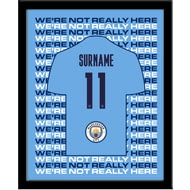 Personalised Manchester City FC We're Not Really Here Framed Print