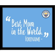 Personalised Manchester City FC Best Mum In The World 10x8 Photo Framed