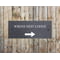 Personalised Right Arrow Below Text Natural Slate Sign Garden Plaque With Wall Fixings - 25x10cm