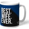 Personalised Bolton Wanderers Best Wife Ever Mug