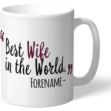 Personalised Burnley FC Best Wife In The World Mug